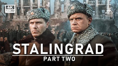 Stalingrad, Part Two .